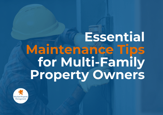 Essential Maintenance Tips for Multi-Family Property Owners